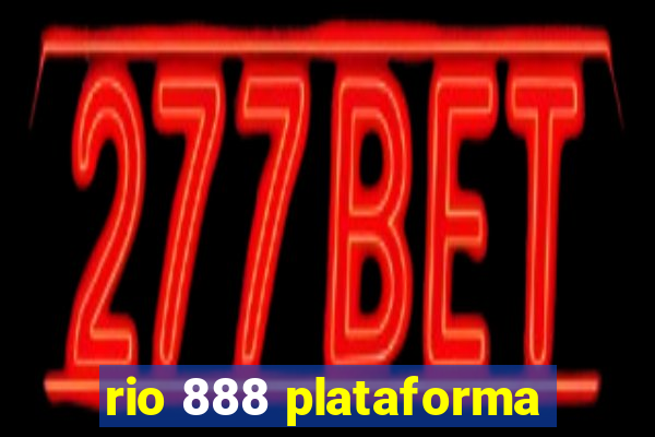 rio 888 plataforma